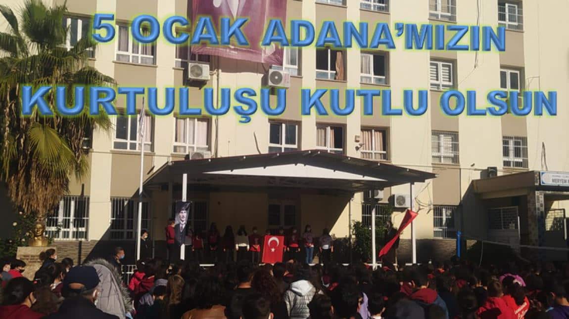 Okulumuzda 5 Ocak Adana'mızın Kurtuluşunu Coşkuyla Kutladık.